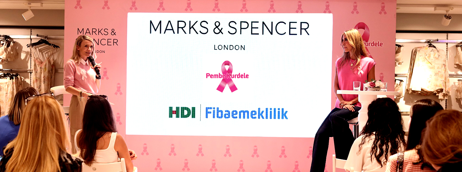 Marks & Spencer ve HDI Fibaemeklilik, Meme Kanserine Karşı “Birlikte Farkında” Dedi