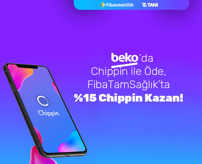  Beko’da Chippin ile Öde, FibaTamSağlık’ta %15 Chippin Kazan