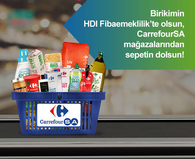 HDI Fibaemeklilik ve Perakende Zincirinin Lider Firmalarından CarrefourSA ile Yüzlerce Puan Kazandıran Kampanya